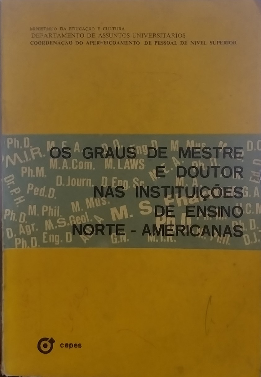Os Graus de mestre e Doutor nas Instituições de Ensino Norte Americanas