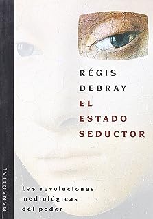 el Estado seductor