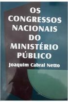 Os Congressos Nacionais do Ministério Público