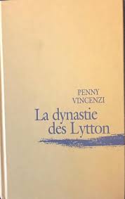 la dynastie des lytton