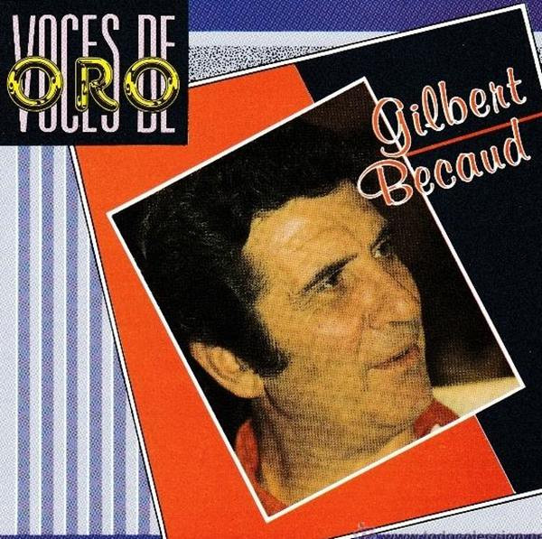 Gilbert Bécaud  — Voces De Oro