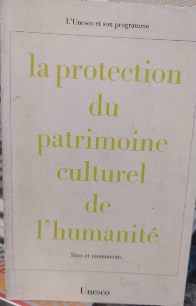 La Protection du Patrimoine Culturel de l'humanité