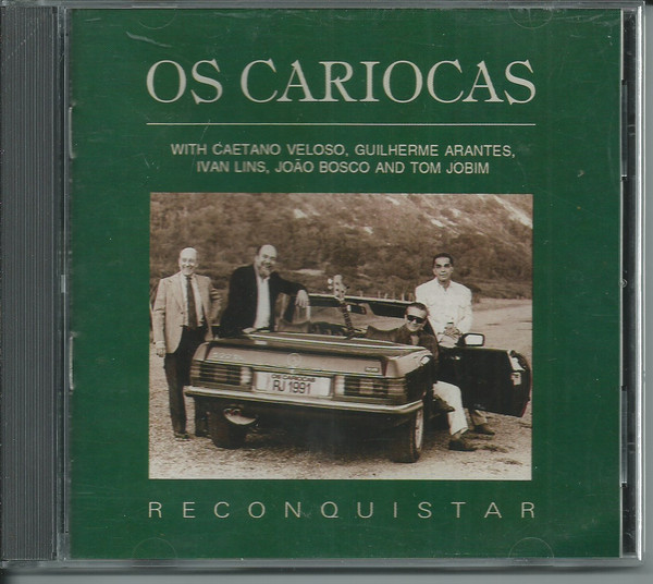 Os Cariocas — Reconquistar
