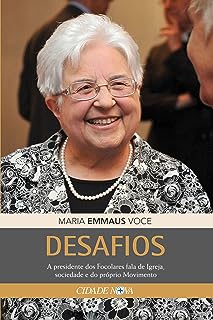 Desafios - A presidente dos Focolares fala de Igreja, sociedade e do próprio Movimento