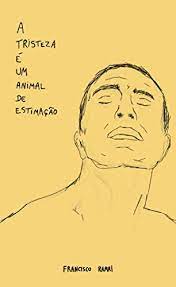 a tristeza e um animal de estimacao