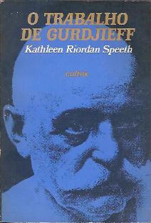 O Trabalho De Gurdjieff