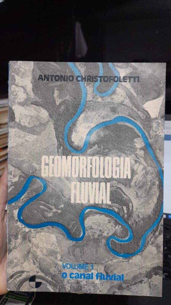 geomorfologia fluvial vol. 1 - o canal fluvial