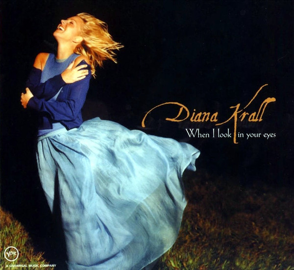 Diana Krall — When I Look In Your Eyes