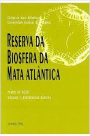 Reserva da Biosfera da Mata Atlântica - Plano de Ação v.01