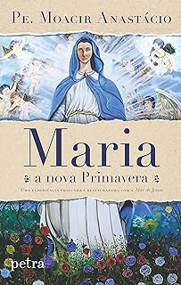 Maria- a Nova Primavera