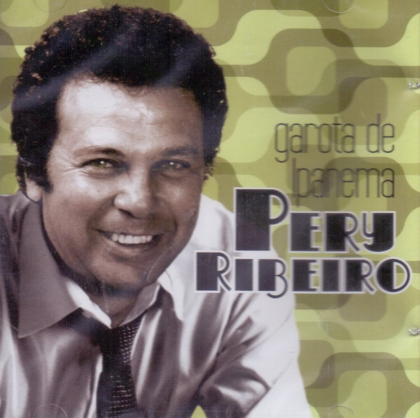 Pery Ribeiro — Garota De Ipanema
