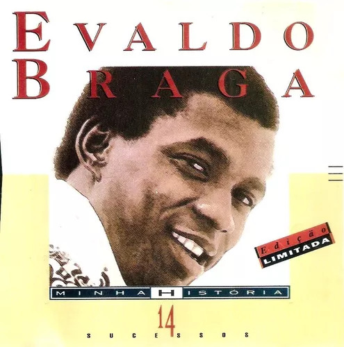 Evaldo Braga — Minha Historia