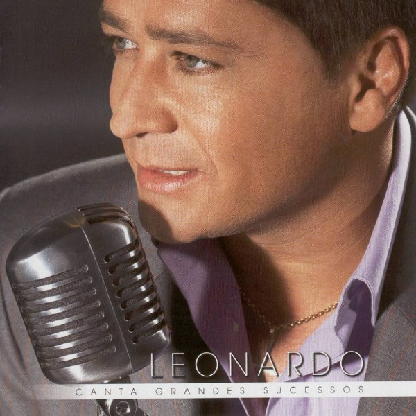 Leonardo — Leonardo Canta Grandes Sucessos
