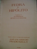fedra e hipolito - tragedias de euripides, seneca e racine