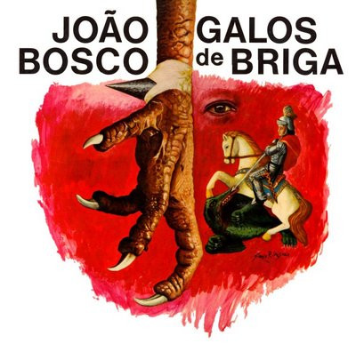 João Bosco — Galos De Briga