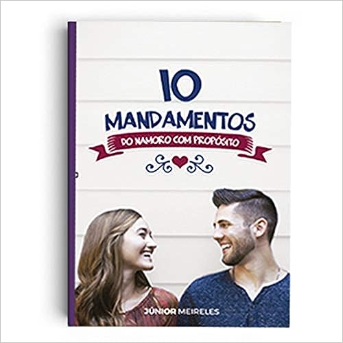 Dez Mandamentos do Namoro com proposito