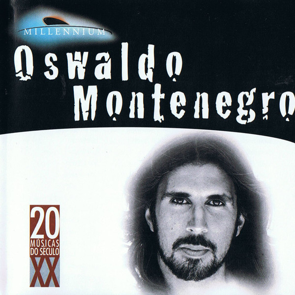 Oswaldo Montenegro — Millennium