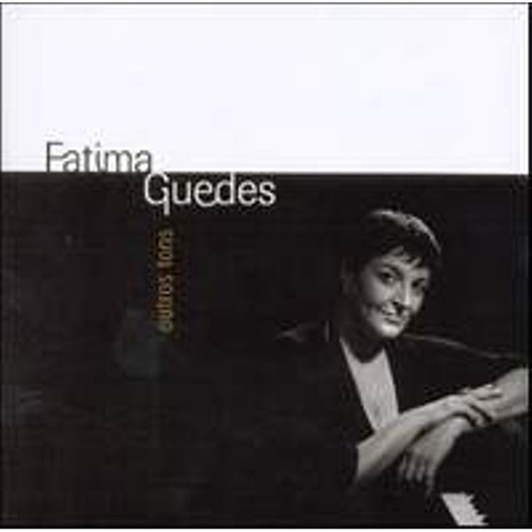 Fatima Guedes — Outros Tons