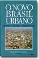 o novo brasil urbano - impasses dilemas perspectivas