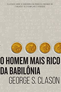 O Homem Mais Rico Da Babilonia