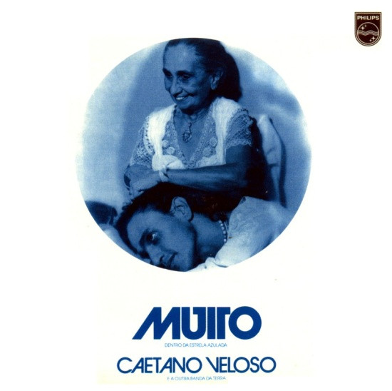 Caetano Veloso & A Outra Banda Da Terra  — Muito (Dentro Da Estrela Azulada)