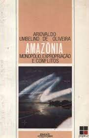 amazonia monopolio Expropriação e Conflitos
