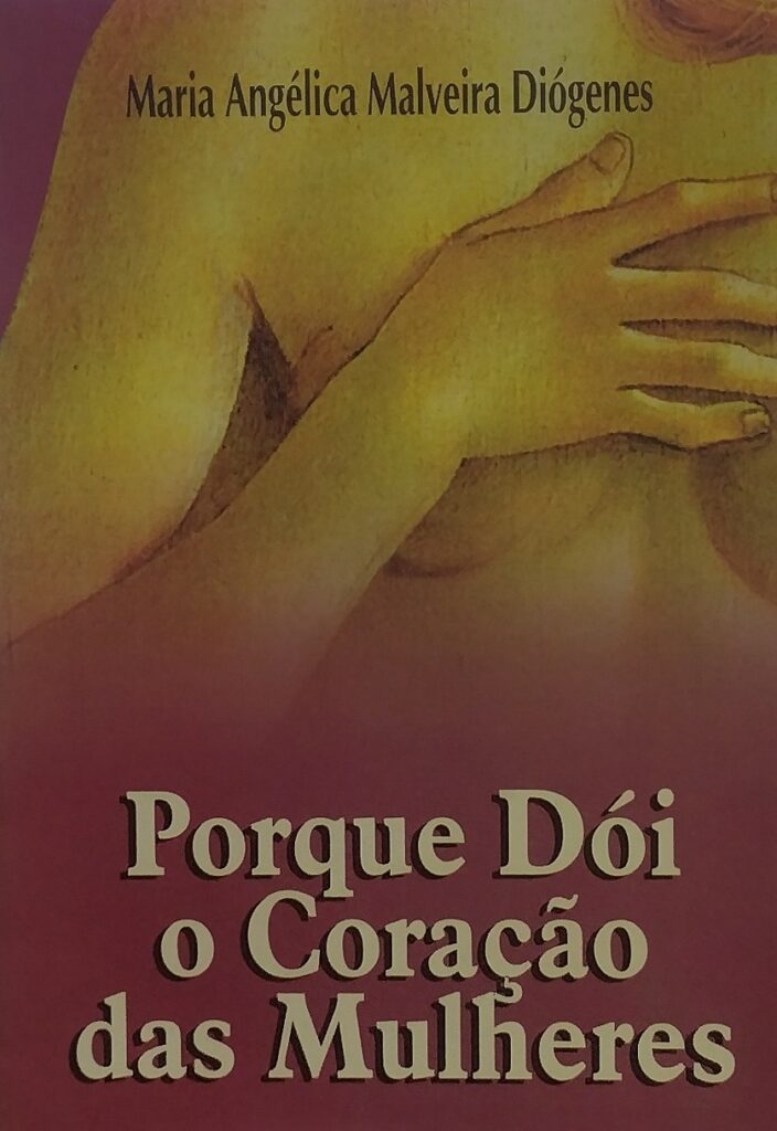 Porque Dói o Coração das Mulheres