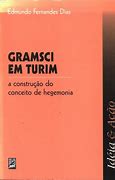 gramsci em turim - a construcao do conceito de hegemonia