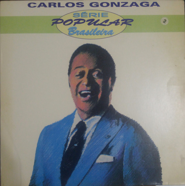 Carlos Gonzaga — Série Popular Brasileira