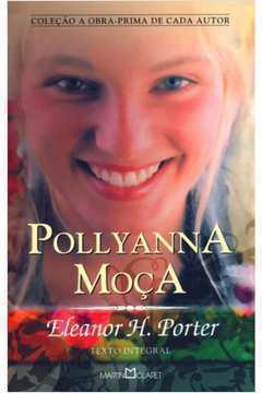pollyanna moça