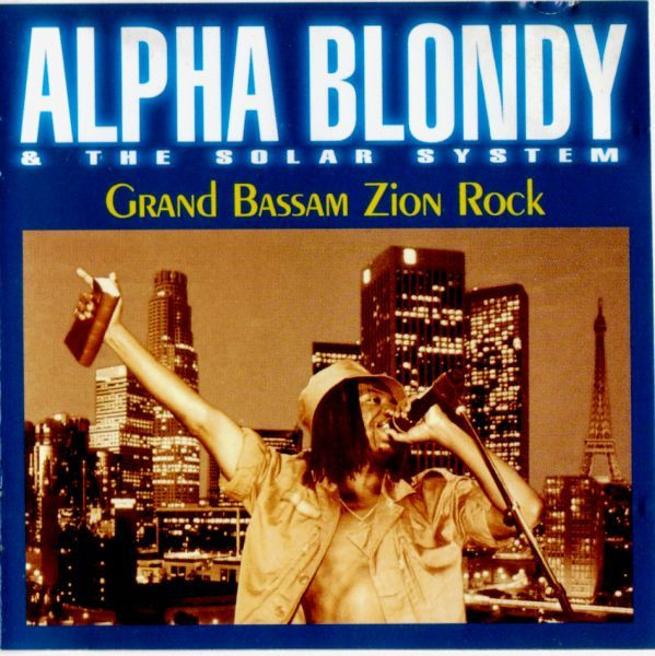 Alpha Blondy & The Solar System — Grand Bassam Zion Rock