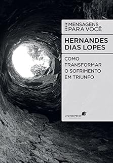 Como transformar o sofrimento em triunfo