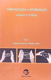 Comunicação e informação - Ensaios e críticas