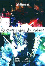 Os Condenados Da Cidade