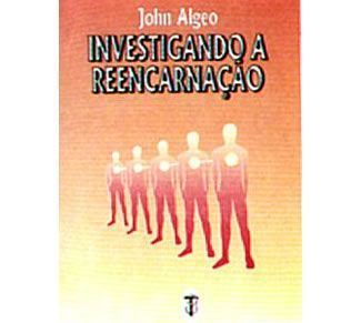 Investigando a Reencarnação