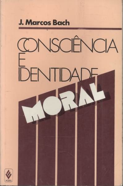 consciencia e identidade moral