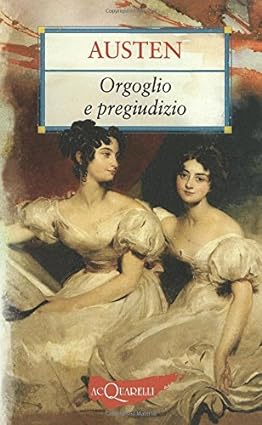orgoglio e pregiudizio