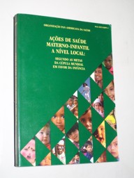 acoes de saude materno-infantil a nivel local - segundo as metas da cupula mundial em favor da infancia