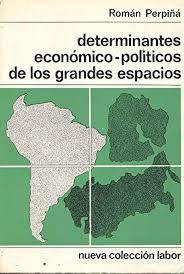 determinantes economico-politicos de los grandes espacios