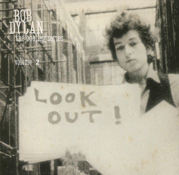 Bob Dylan — The Bootleg Series Volumes 2