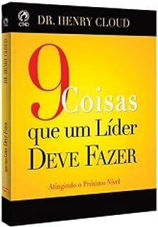 9 Coisas que Um Líder Deve Fazer
