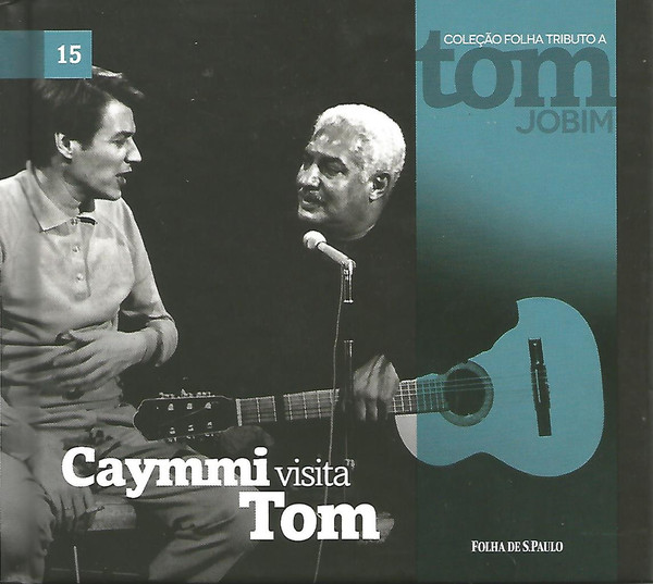 Dorival Caymmi & Tom Jobim — Caymmi Visita Tom