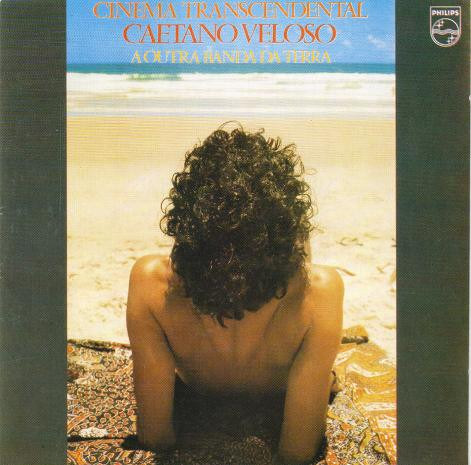 Caetano Veloso & A Outra Banda Da Terra  — Cinema Transcendental