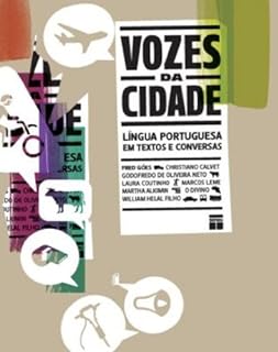 Vozes da cidade - Língua portuguesa em textos e conversas