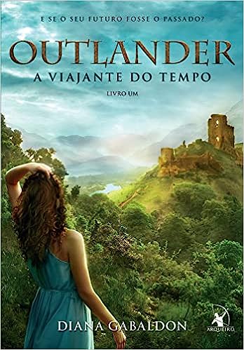 Outlander - A Viajante Do Tempo