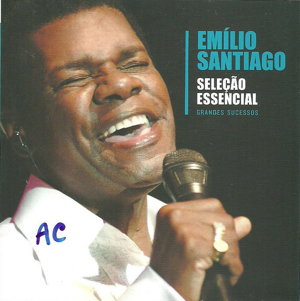 Emilio Santiago — Seleção Essencial (Grandes Sucessos)