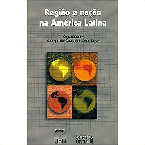 Região e Nação na América Latina