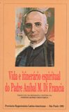 Vida e Itinerário Espiritual do padre Aníbal M. Di Francia