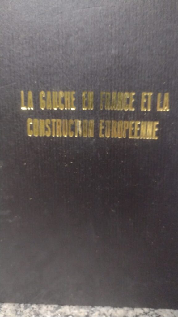 la guache en france et la construction europeenne