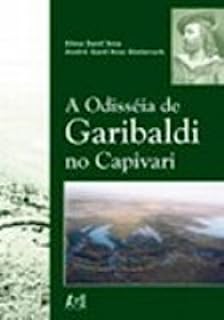 A Odisséia de Garibaldi no Capivari
